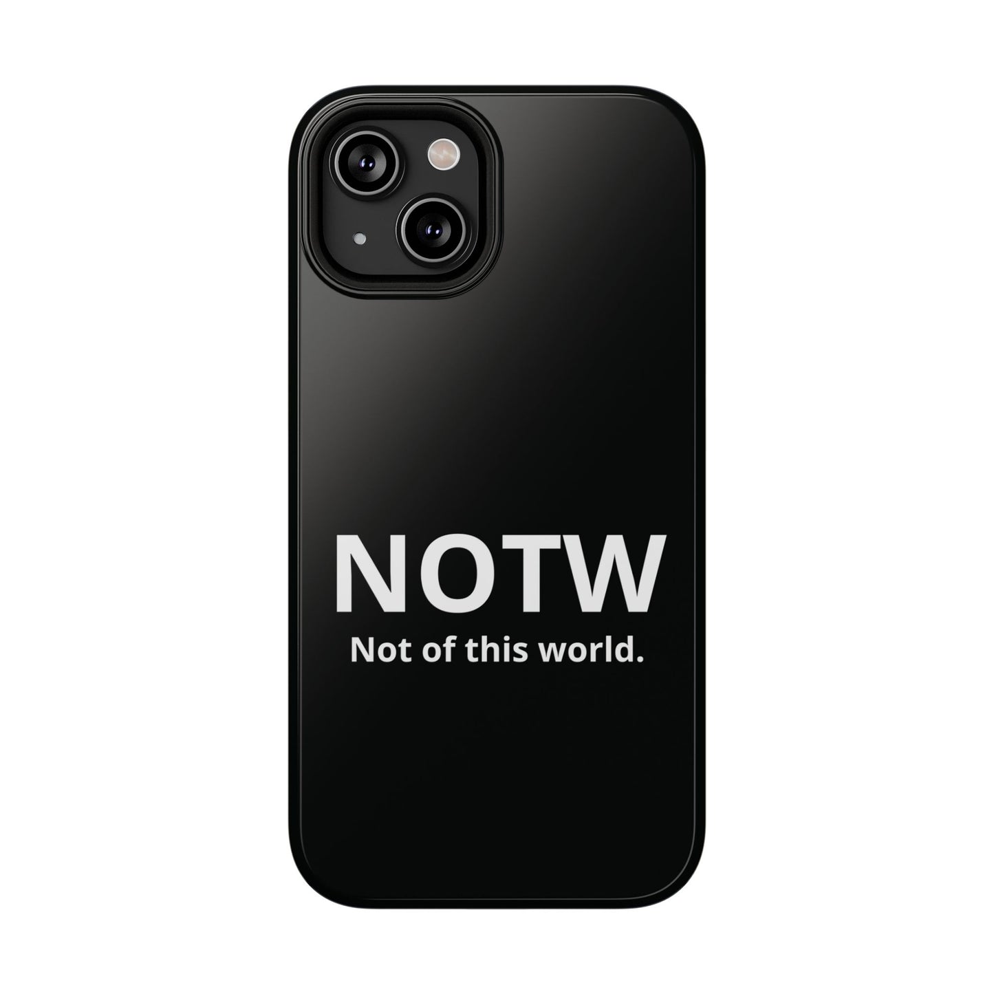NOTW Not of This World Phone Case - John 17:16