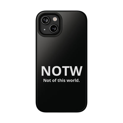 NOTW Not of This World Phone Case - John 17:16