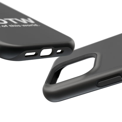 NOTW Not of This World Phone Case - John 17:16