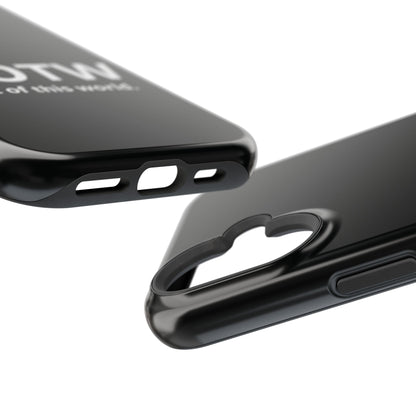 NOTW Not of This World Phone Case - John 17:16