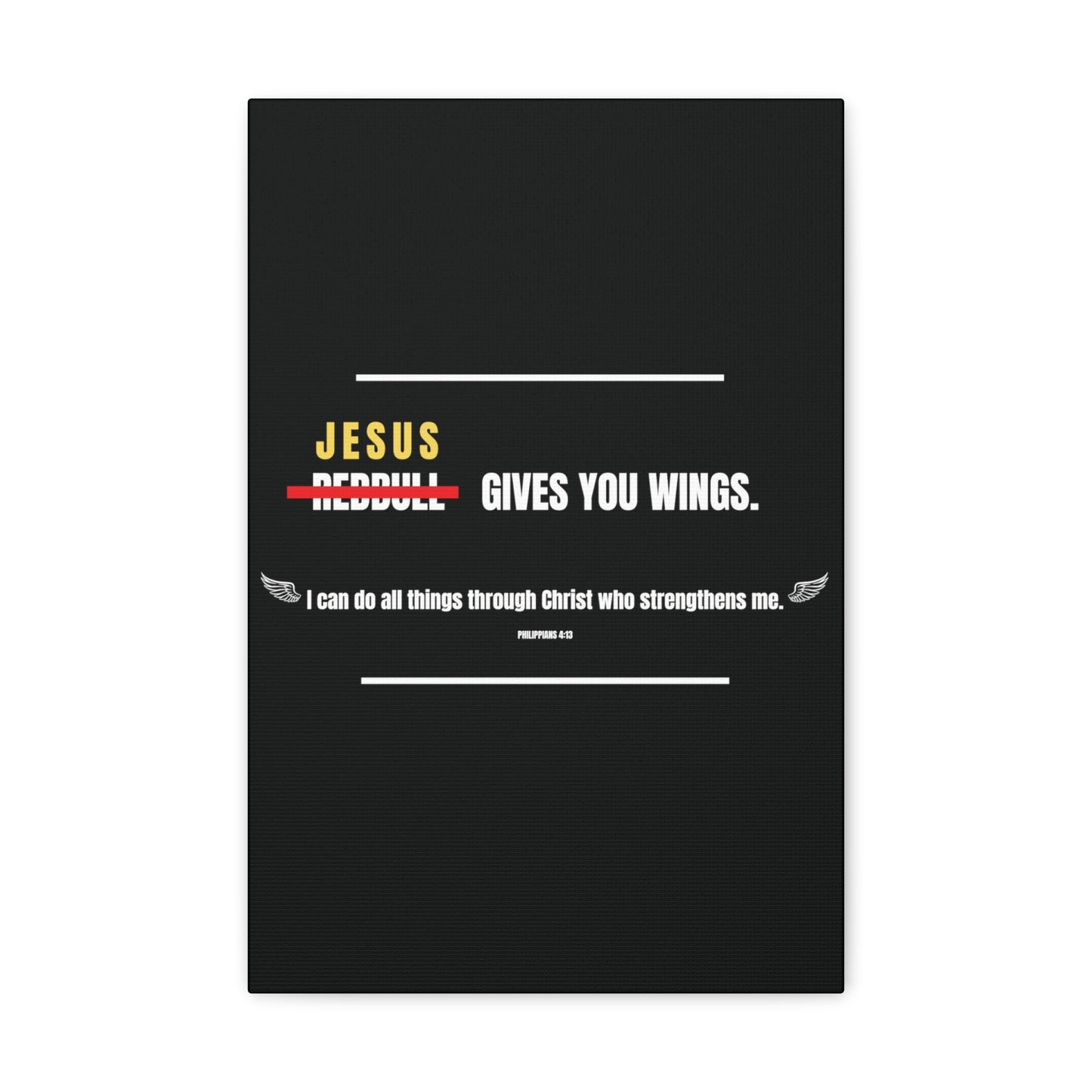 Jesus Gives You Wings Canvas