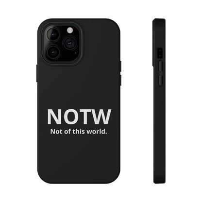 NOTW Not of This World Phone Case - John 17:16