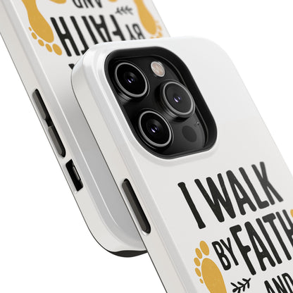 I Walk By Faith And Not By Sight Phone Case - 2 Corinthians 5:7