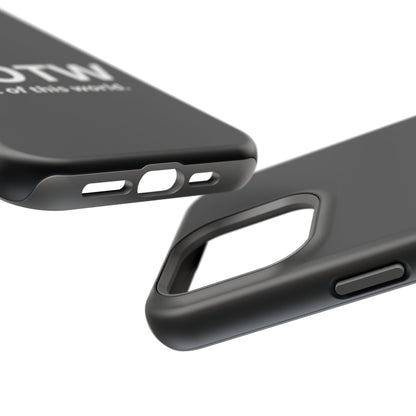 NOTW Not of This World Phone Case - John 17:16