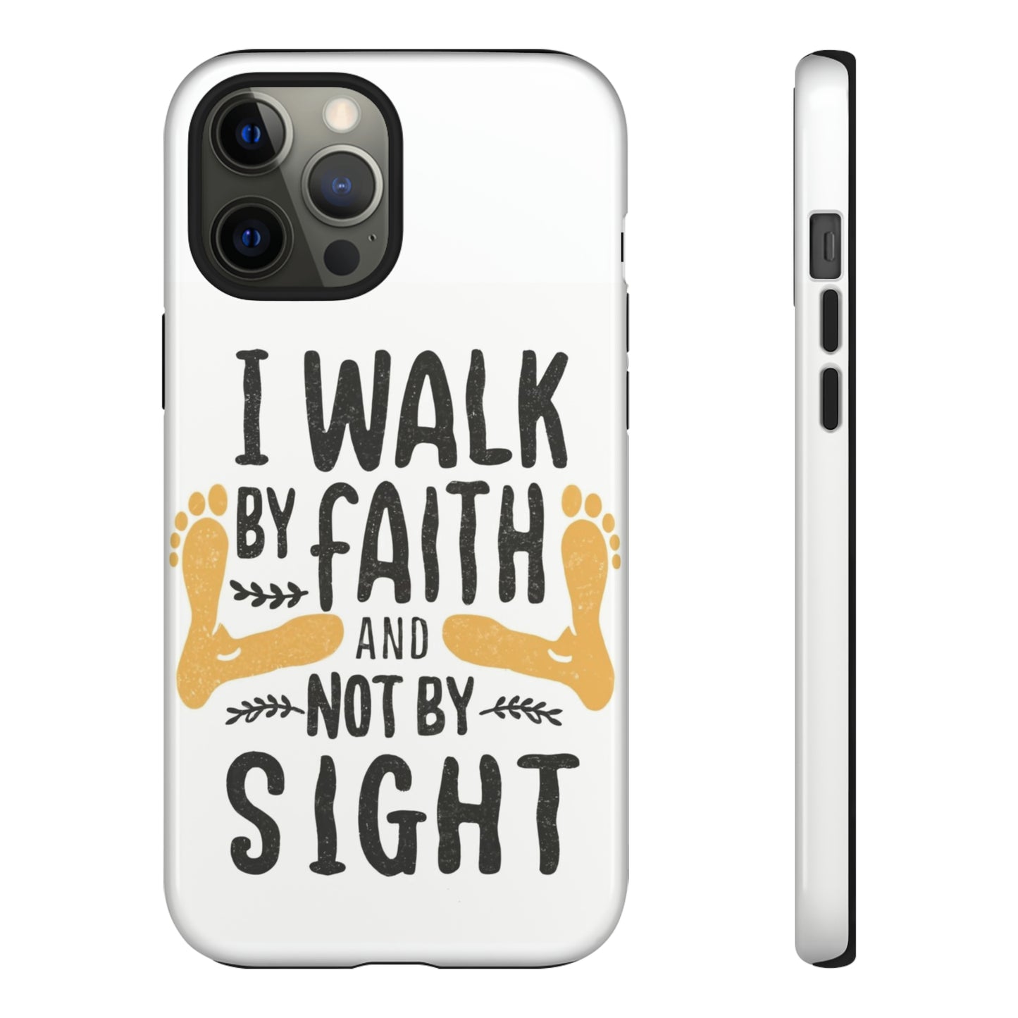 Walk By Faith Phone Case