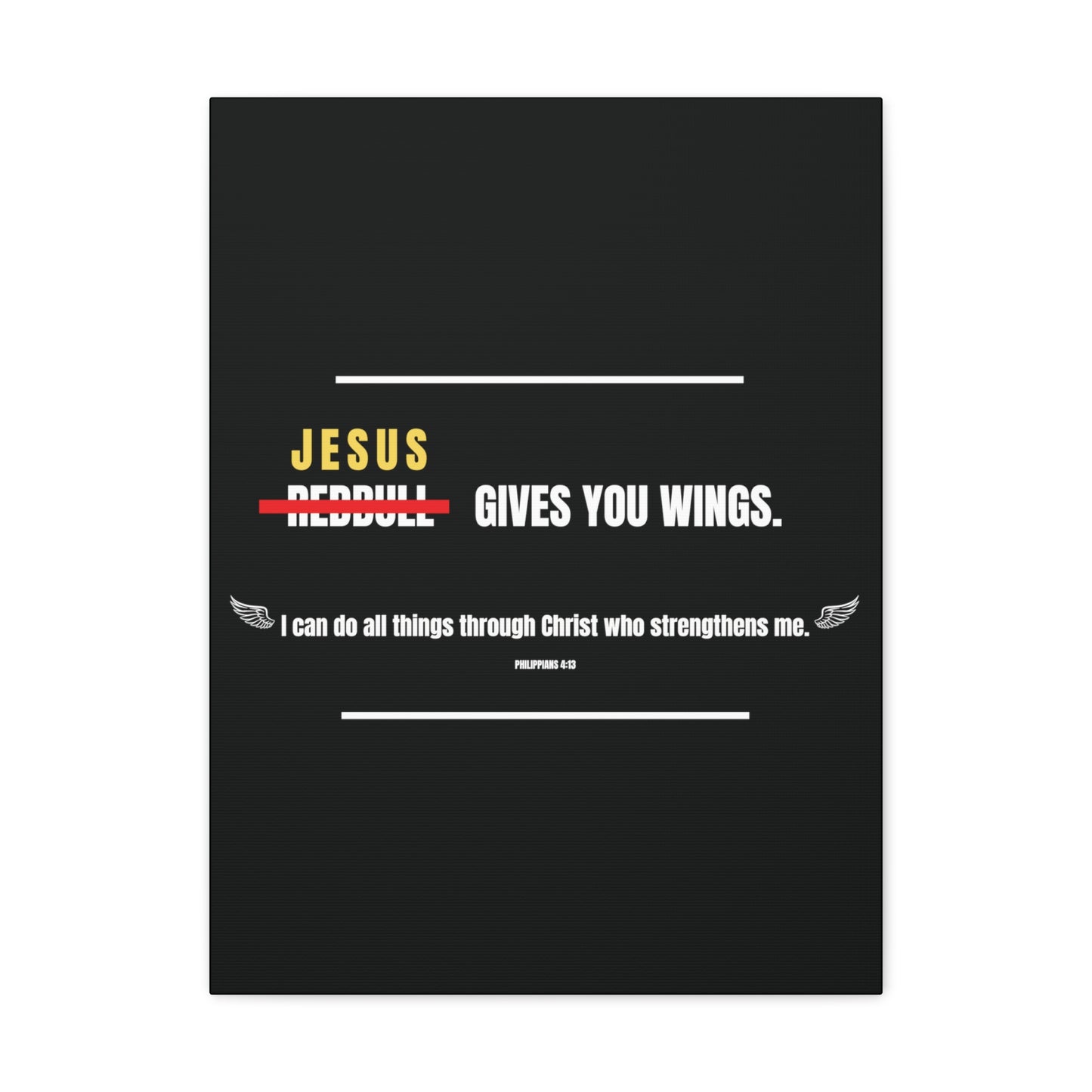 Jesus Gives You Wings Canvas