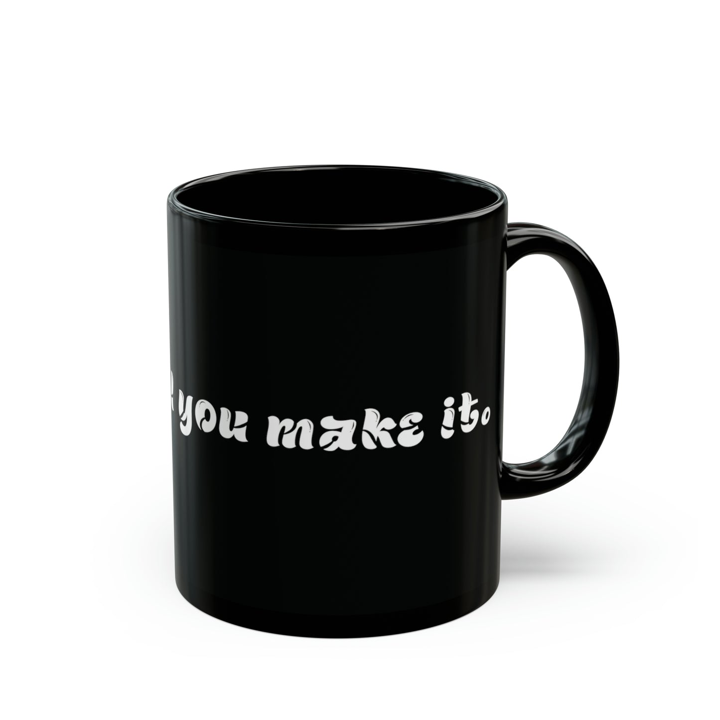 Faith It Till You Make It Mug